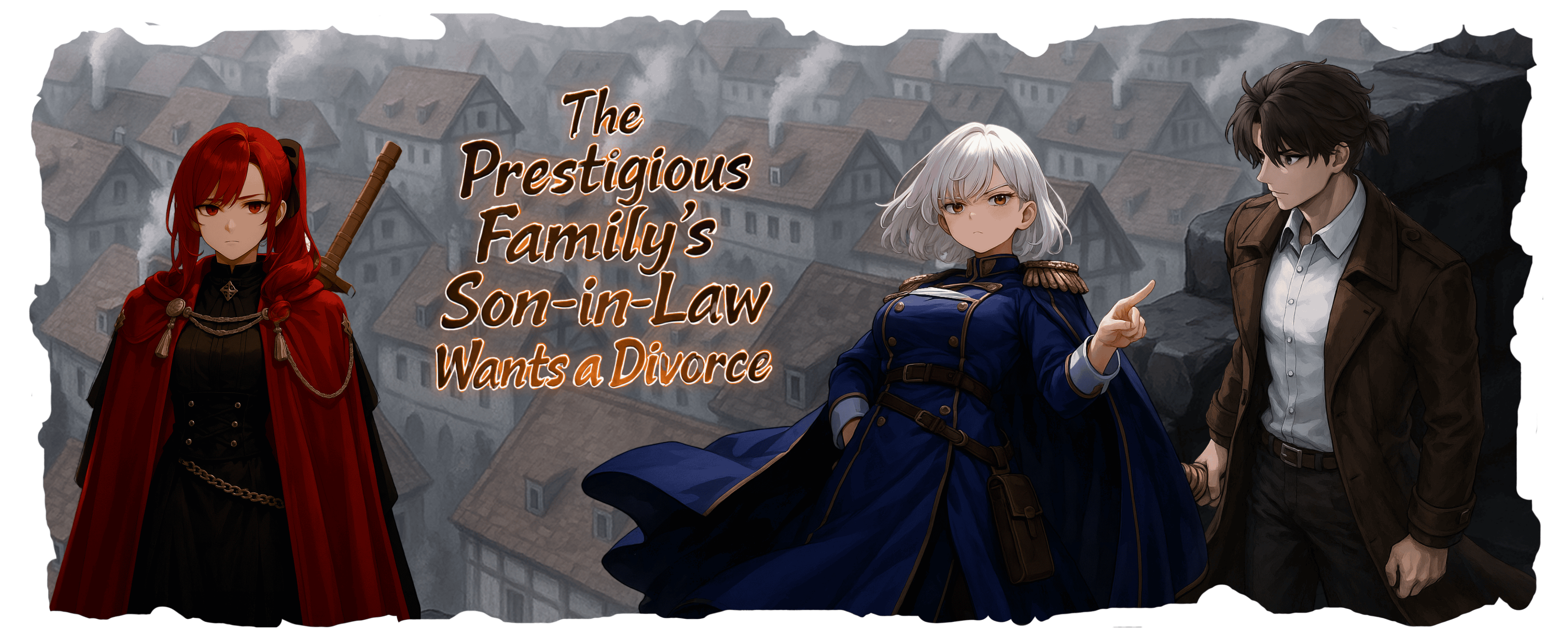 The Prestigious Family's Son-in-Law Wants a Divorce